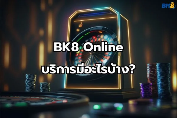 BK8 online